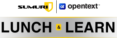 2025 OpenText - SUMURI Lunch and Learn banner logo