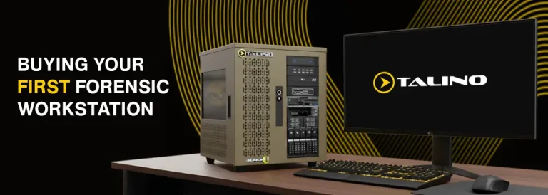 Buying Your First Forensic Workstation